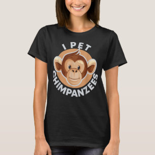 I Pet Chimpanzees Cute Animal Head Face Kawaii Chi T-Shirt