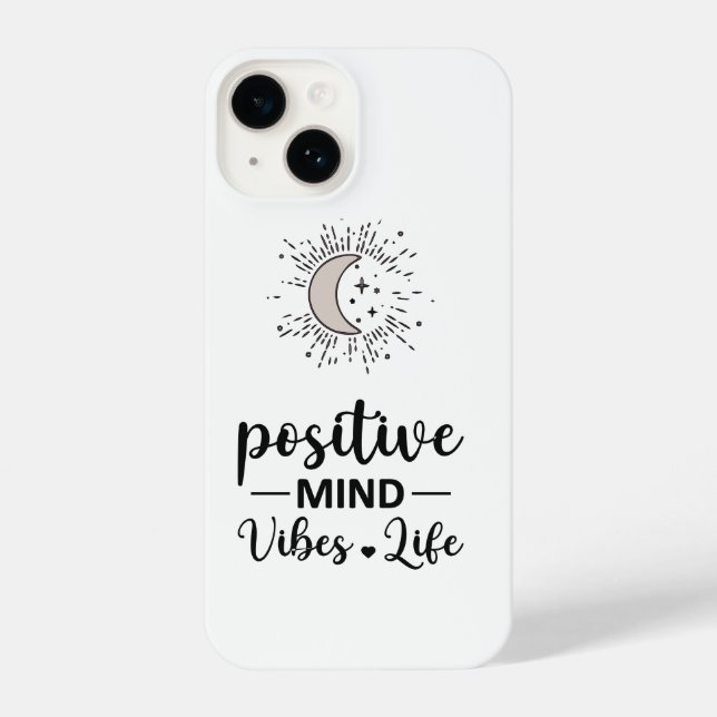 I Phone Case "Positive Mind Vibes Life" (Back)
