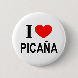 I ❤️ PICAÑA I LOVE PICAÑA I HEART PICAÑA BUTTON
