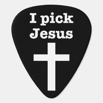 "i Pick Jesus" Christianity Faith by ChristianityDesigns at Zazzle