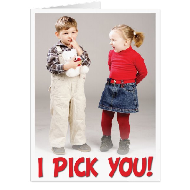 I Pick You Giant Valentine's Day Card (Front)