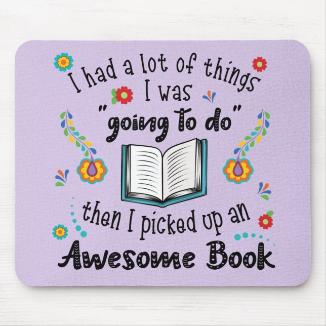 I Picked Up An Awesome Book Mouse Pad (Front)