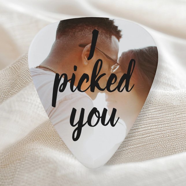 I Picked You Wedding / Anniversary Themed Guitar Pick (I Picked You Wedding / Anniversary Themed Guitar Pick newly weds or Anniversaries. Add photo & text)