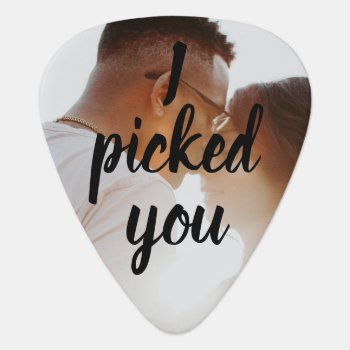 I Picked You Wedding / Anniversary Themed Guitar Pick by Ricaso_Wedding at Zazzle