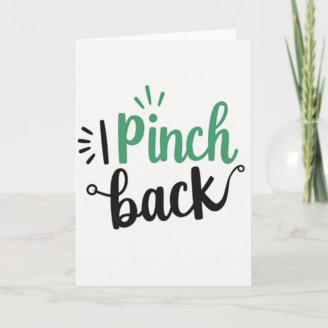 I Pinch Back Fun Greeting Card (Front)