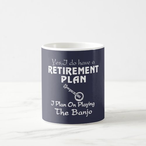 I Plan On Playing The Banjo Coffee Mug