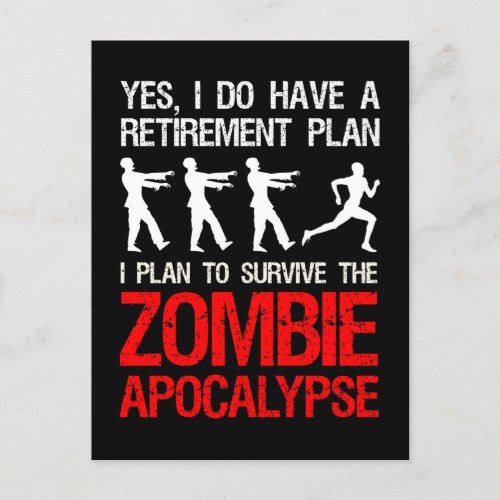 I Plan To Survive The Zombie Apocalypse Postcard