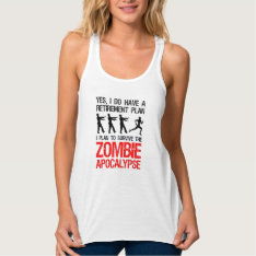 I Plan To Survive The Zombie Apocalypse Tank Top at Zazzle