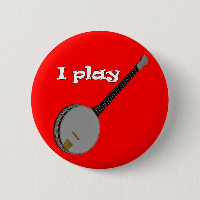 I Play Banjo Button (Front)