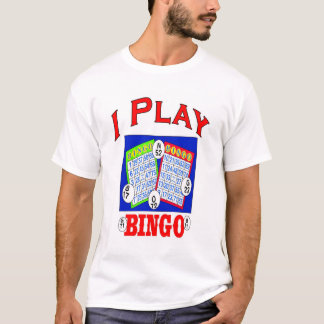 I Play Bingo logo T-Shirt