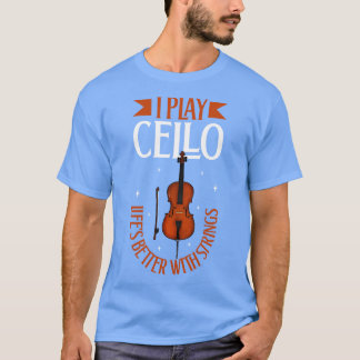 I play Cello 1 T-Shirt