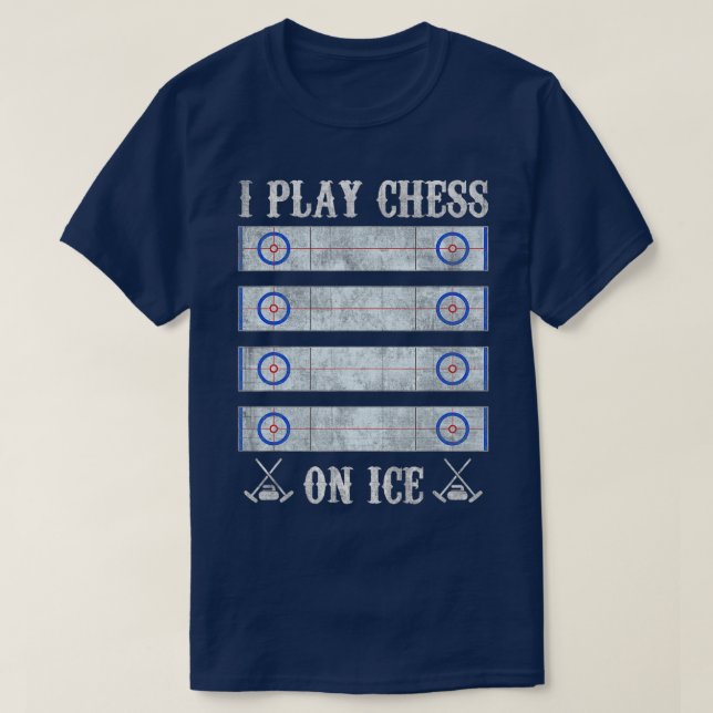 I Play Chess On Ice Curling House Funny Curling 1 T-Shirt (Design Front)