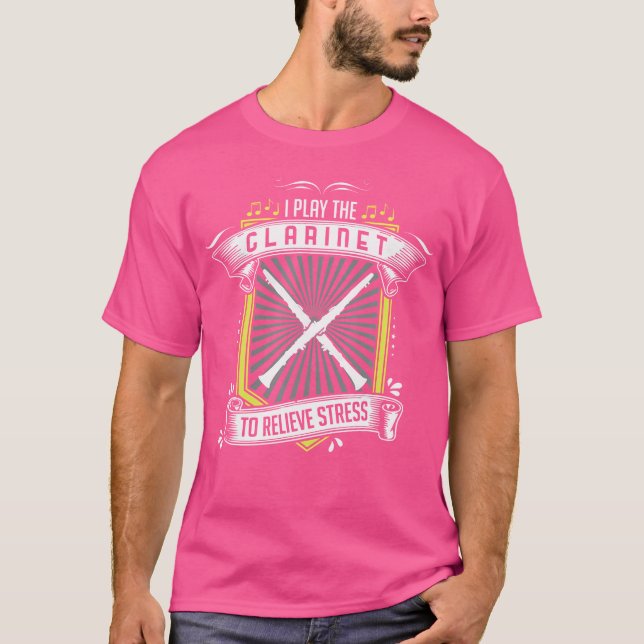 I Play Clarinet To Relieve Stress Band Orchestra M T-Shirt (Front)