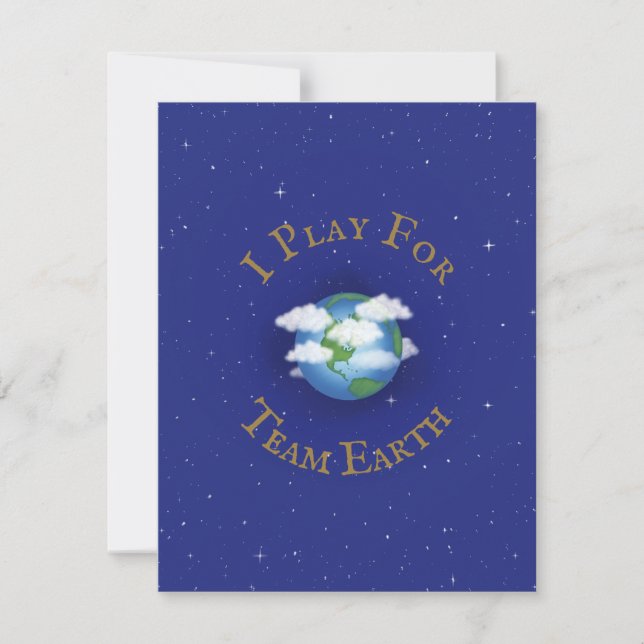 "I Play For Team Earth" Custom Global Activism Note Card (Front)