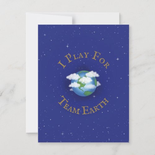 I Play For Team Earth Custom Global Activism Note Card