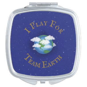 "I Play For Team Earth" Global Issues Team Player Compact Mirror