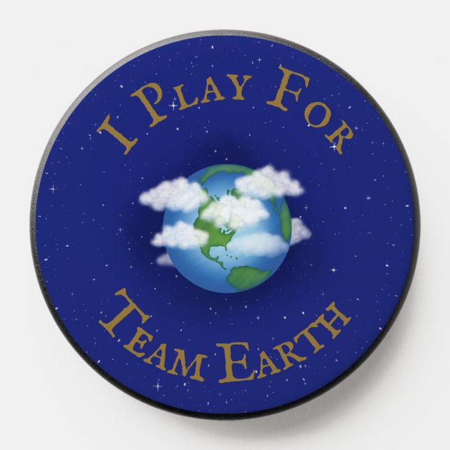 "I Play For Team Earth" Global Team Player PopSocket (Popsocket)