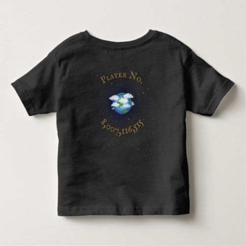 I Play For Team Earth World Population Custom Toddler T_shirt