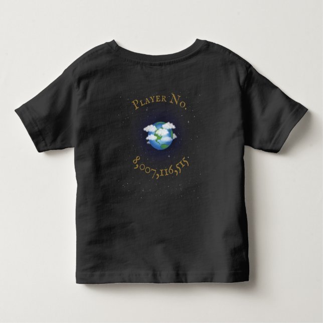 "I Play For Team Earth" World Population Custom Toddler T-shirt (Back)