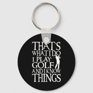 I Play Golf Funny Golf Quote Shop Uni-adults & Keychain