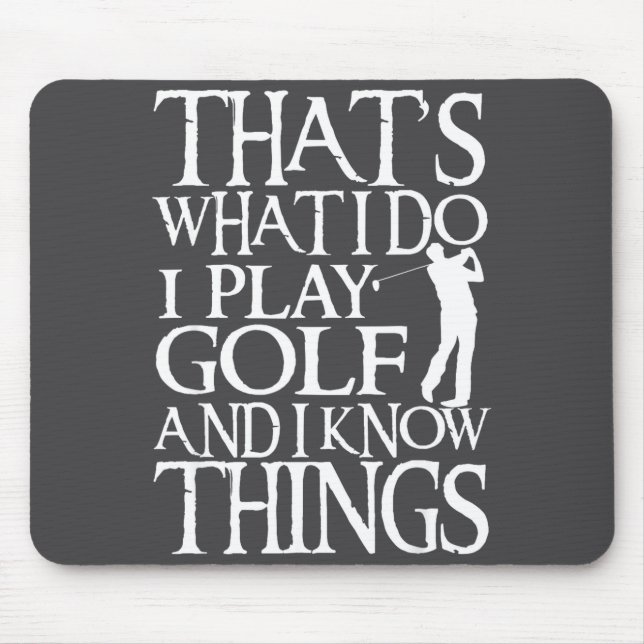 I Play Golf Funny Golf Quote Shop Uni-adults &amp; Mouse Pad (Front)