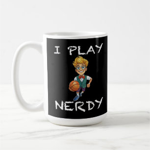 I Play Nerdy Coffee Mug
