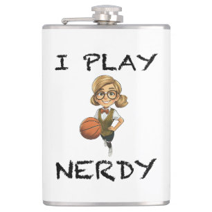 I Play Nerdy Flask