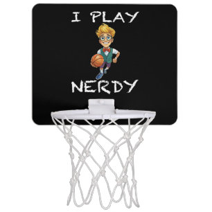 I Play Nerdy Mini Basketball Hoop