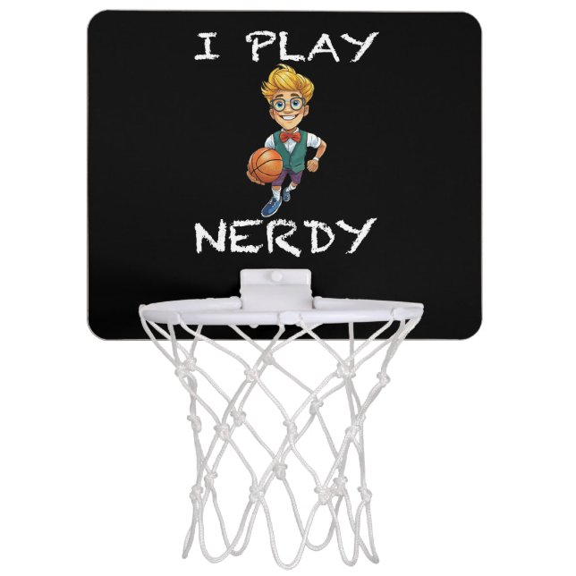 I Play Nerdy Mini Basketball Hoop (Front)