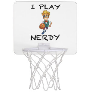 I Play Nerdy Mini Basketball Hoop