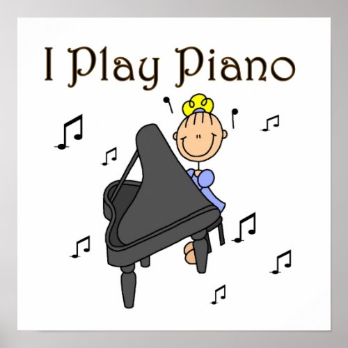 I Play Piano T_shirts and Gifts Poster