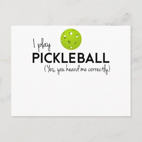 I Play Pickleball Postcard