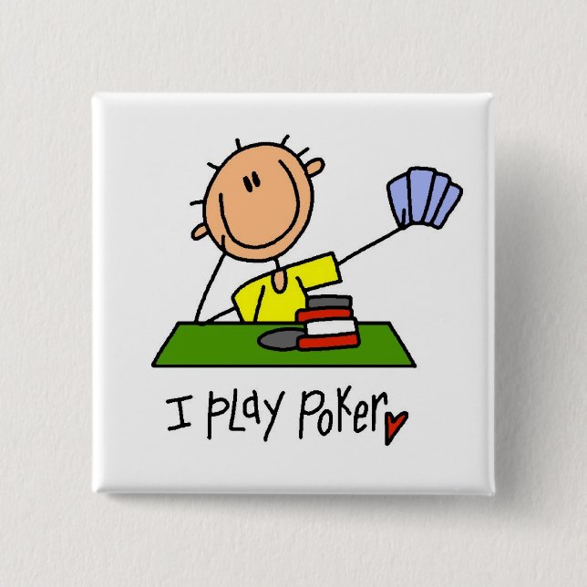 I Play Poker Tshirts and Gifts Button (Front)