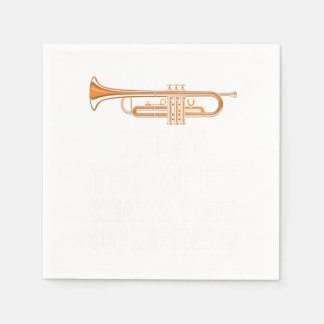 I Play Trumpet Music Musician Saxophone Sax Gift Napkins