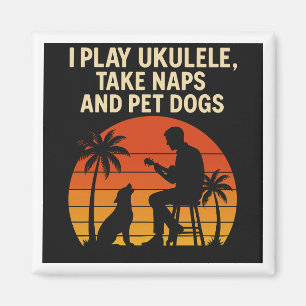 I play ukulele - magnet