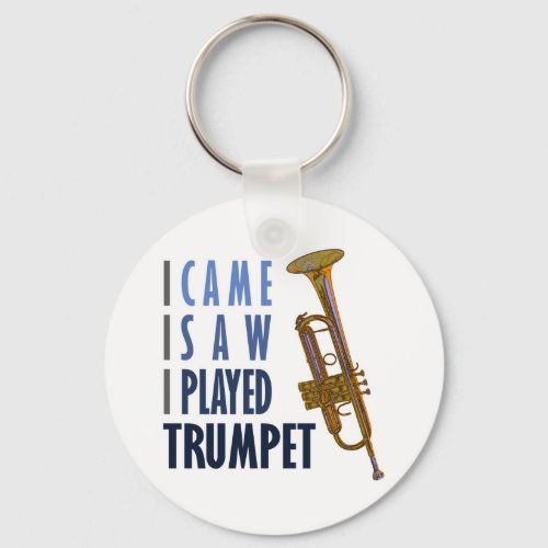 I Played Trumpet Keychain