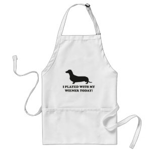 I Played With My Wiener Today Adult Apron