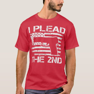I Plead The 2nd Amendment  Vintage USA Pistol Pro  T-Shirt