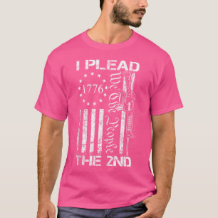 I Plead The 2Nd Amendment We The People Usa Ar15 P T-Shirt