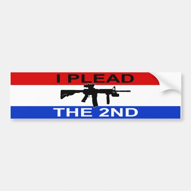 I Plead The 2nd Bumper Sticker (Front)