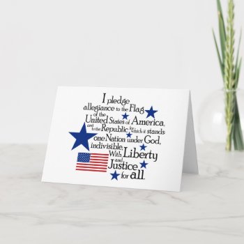 I Pledge Allegiance To The Flag Of The United Card by My2Cents at Zazzle