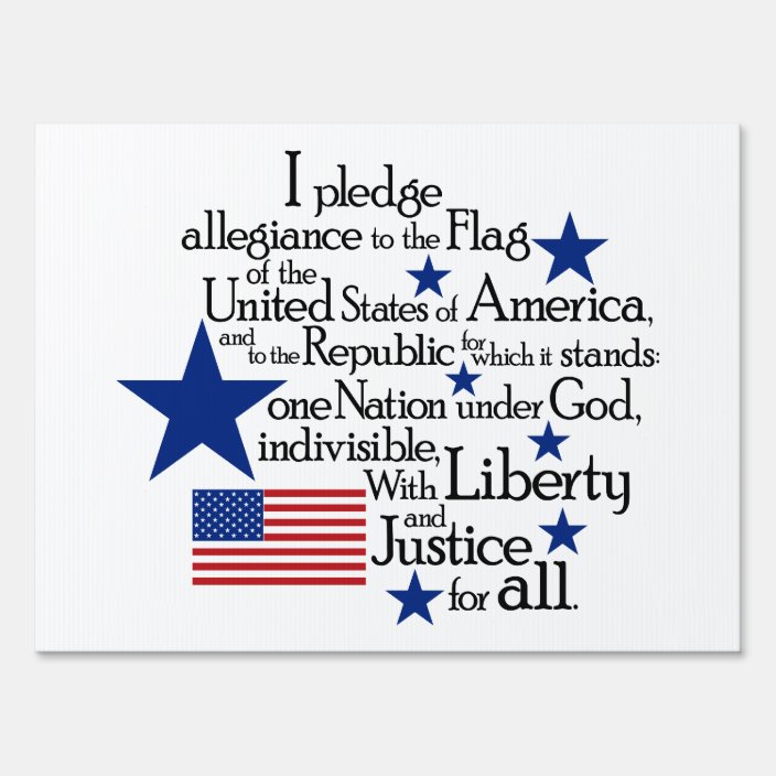 I pledge Allegiance to the flag Yard Sign | Zazzle.com