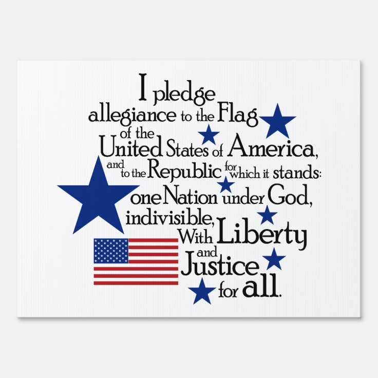 I pledge Allegiance to the flag Yard Sign | Zazzle