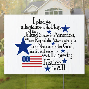 I pledge Allegiance to the flag Yard Sign
