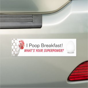 I Poop Breakfast! What’s Your Superpower? Car Magn Magnet