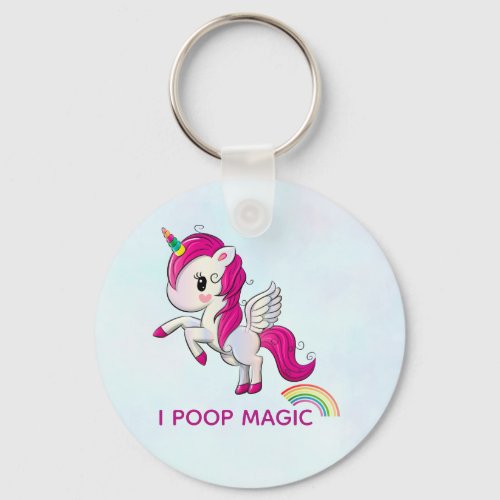 I Poop Magic Funny Unicorn Saying Keychain