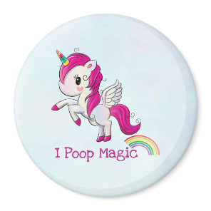 I Poop Magic Funny Unicorn Saying Magnet
