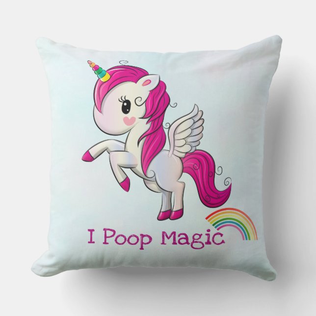 I Poop Magic Funny Unicorn Saying Throw Pillow (Front)