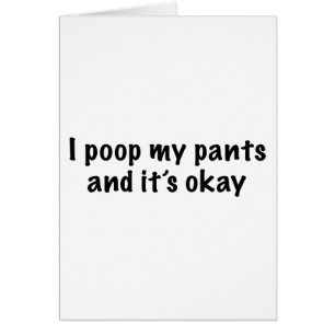 I Poop My Pants Cards