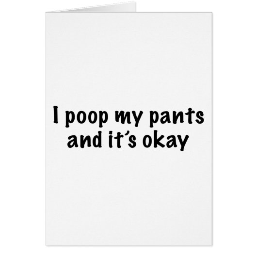 I Poop My Pants Cards (Front)